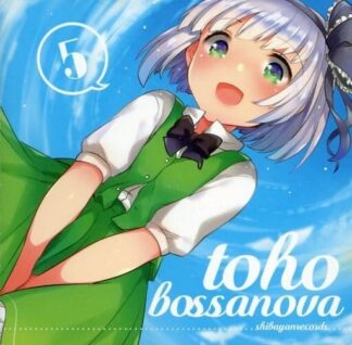 New ShibayanRecords Touhou Doujin Music CD " TOHO BOSSA NOVA 5 "