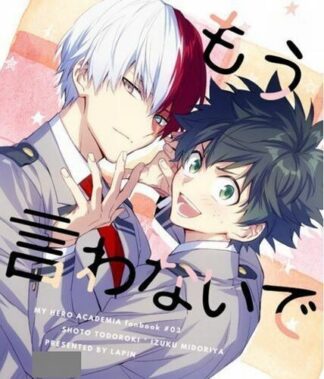 My Hero Academia Doujinshi ( Todoroki x Midoriya ) Mou iwanaide, lapin