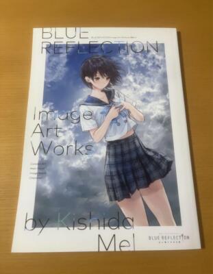 BLUE REFLECTION Image Art Works by Mel Kishida Art Book Illustration