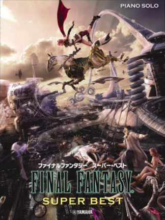 Final fantasy Super best I-XIII of the FAINAL FANTASY series Piano score